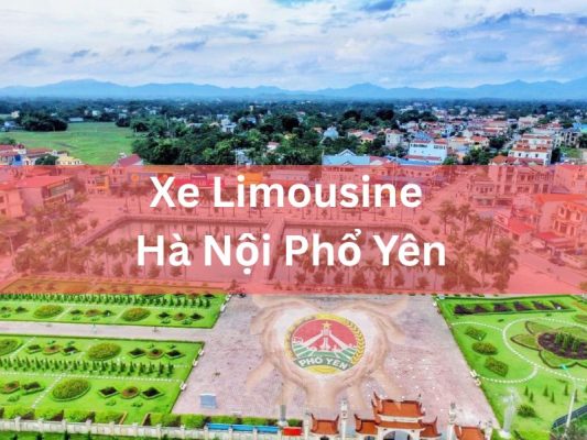 Xe Limousine Đi Từ Hà Nội Đến Phổ Yên