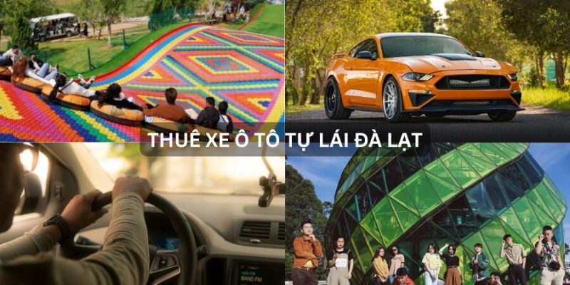 thuê xe ô tô tự lái đà lạt