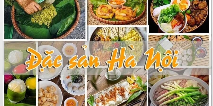 Kinh nghiệm đi du lịch Hà Nội đặc sản Phong phú 